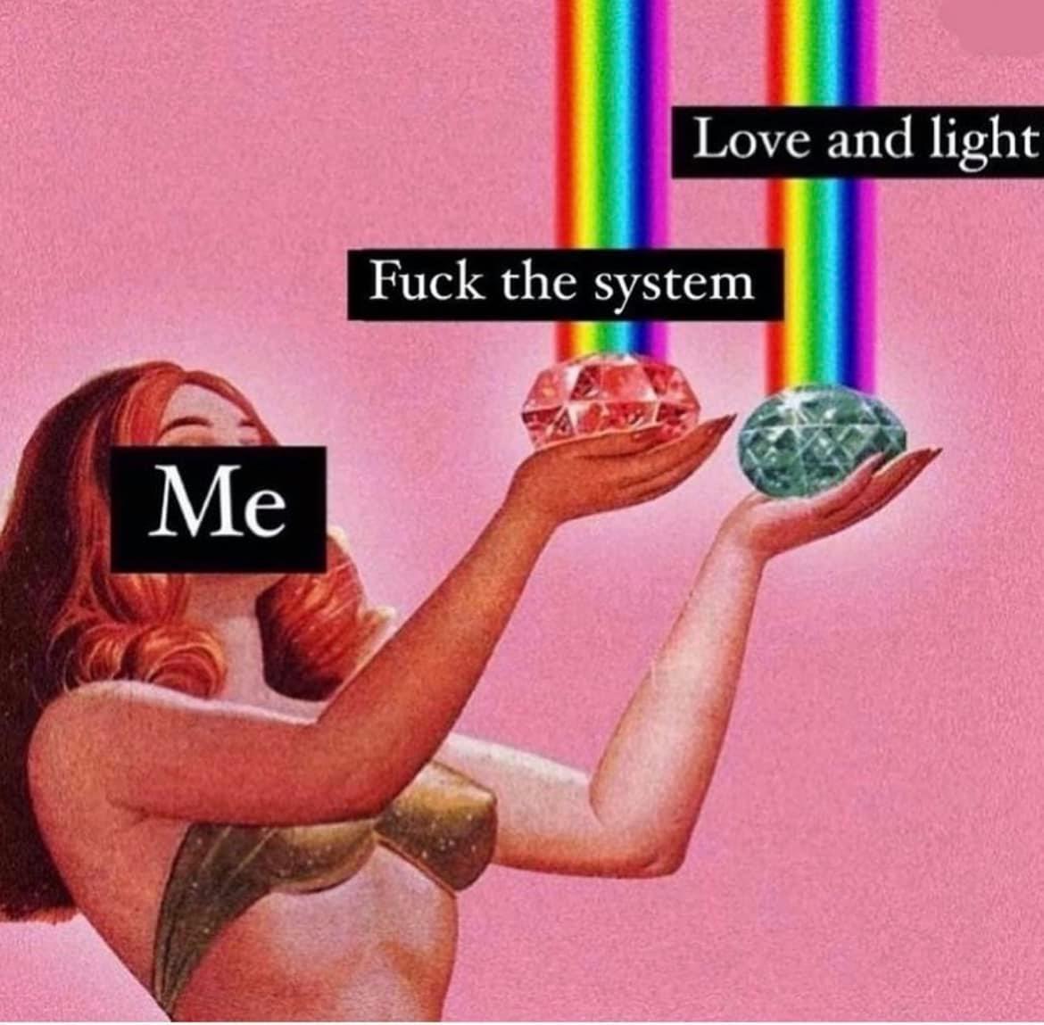 This meme is a humorous image of a woman holding two large crystals, one pink and one blue, with the text "Me" over her face. Above her, the text "I have the power to control the universe" is written, but it's actually "I have the power to control my emotions" is crossed out and replaced with "I have the power to control the universe".